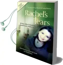 Rachel'S Tears: 10Th Anniversary Edition: The Spiritual Journey of Columbine Martyr Rachel Scott Audiobook download free by Beth Nimmo