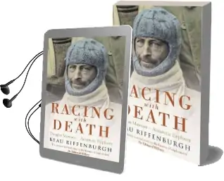 Racing With Death: Douglas Mawson - Antarctic Explorer Audiobook download free by Beau Riffenburgh