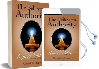 The Believer'S Authority Legacy Edition Audiobook download free by Kenneth E Hagin