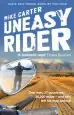 Audiobook Uneasy Rider: Travels Through a Mid-Life Crisis author Mike Carter