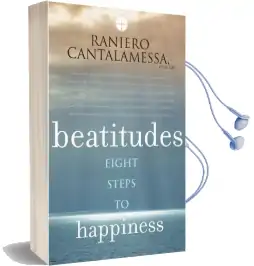 Beatitudes: Eight Steps to Happiness Audiobook download free by Ofm Cap Raniero Cantalamessa