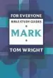 Audiobook For Everyone Bible Study Guides: Mark author Tom Wright