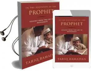 In the Footsteps of the Prophet: Lessons From the Life of Muhammad Audiobook download free by Tariq Ramadan