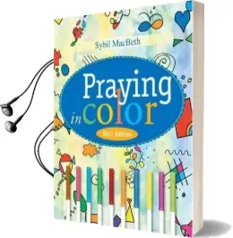 Praying in Color Audiobook download free by Sybil Macbeth