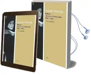 Reborn: Journals and Notebooks, 1947-1963 Audiobook download free by Susan Sontag