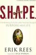Audiobook S.H.A.P.E.: Finding and Fulfilling Your Unique Purpose for Life author Erik Rees