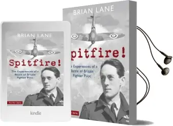 Spitfire!: The Experiences of a Battle of Britain Fighter Pilot Audiobook download free by Brian Lane