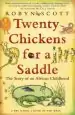 Audiobook Twenty Chickens for a Saddle: The Story of an African Childhood author Robyn Scott