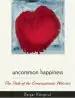 Audiobook Uncommon Happiness: The Path of the Compassionate Warrior author Dzigar Kongtrul Rinpoche