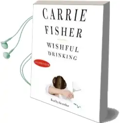 Wishful Drinking Audiobook download free by Carrie Fisher