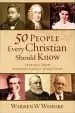 Audiobook 50 People Every Christian Should Know: Learning From Spiritual Giants of the Faith author Warren W. Wiersbe