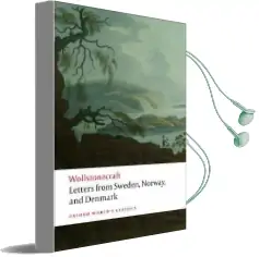 Letters Written in Sweden, Norway, and Denmark Audiobook download free by Mary Wollstonecraft