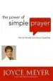 Audiobook The Power of Simple Prayer: How to Talk to god About Everything author Joyce Meyer