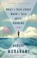 Audiobook What i Talk About When i Talk About Running author Haruki Murakami