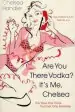 Audiobook Are you There Vodka? It'S me, Chelsea author Chelsea Handler