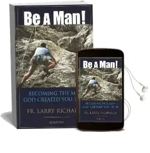 Be a man!: Becoming the man god Created you to be Audiobook download free by Larry Richards