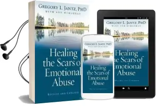 Healing the Scars of Emotional Abuse Audiobook download free by Gregory L. Jantz