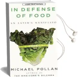 In Defense of Food: An Eater'S Manifesto Audiobook download free by Michael Pollan