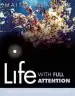 Audiobook Life With Full Attention: A Practical Course in Mindfulness author Maitreyabandhu