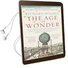 The age of Wonder: How the Romantic Generation Discovered the Beauty and Terror of Science Audiobook download free by Richard Holmes