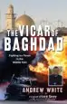 Audiobook The Vicar of Baghdad: Fighting for Peace in the Middle East author Andrew White