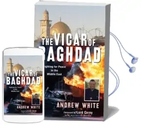 The Vicar of Baghdad: Fighting for Peace in the Middle East Audiobook download free by Andrew White