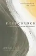 Audiobook Deep Church: A Third way Beyond Emerging and Traditional author Jim Belcher