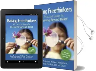 Raising Freethinkers: A Practical Guide for Parenting Beyond Belief Audiobook download free by Jan Devor