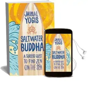 Saltwater Buddha: A Surfer'S Quest to Find zen Audiobook download free by Jaimal Yogis