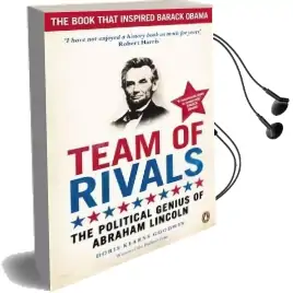 Team of Rivals: The Political Genius of Abraham Lincoln Audiobook download free by Doris Kearns Goodwin