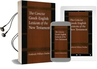 The Concise Greek-English Lexicon of the new Testament Audiobook download free by Frederick W. Danker