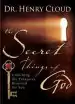 Audiobook The Secret Things of God: Unlocking the Treasures Reserved for you author Henry Cloud