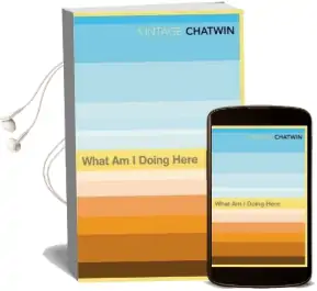 What am i Doing Here? Audiobook download free by Bruce Chatwin