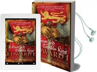 A Great and Terrible King: Edward i and the Forging of Britain Audiobook download free by Marc Morris