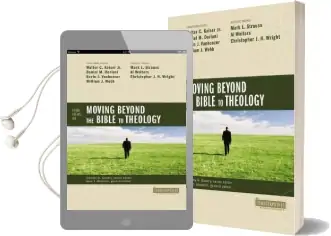 Four Views on Moving Beyond the Bible to Theology Audiobook download free by Gary T. Meadors