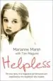 Audiobook Helpless: The True Story of a Neglected Girl Betrayed and Exploited by the Neighbour she Trusted author Marianne Marsh