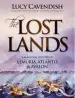 Audiobook Lost Lands, the: A Magickal History of Lemuria, Atlantis & Avalon author Lucy Cavendish