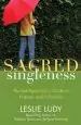 Audiobook Sacred Singleness: The Set-Apart Girl'S Guide to Purpose and Fulfillment author Leslie Ludy