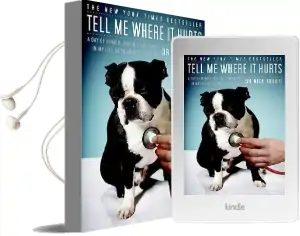 Tell me Where it Hurts: A day of Humor, Healing and Hope in my Life as an Animal Surgeon Audiobook download free by Dr Nick Trout