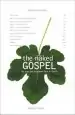 Audiobook The Naked Gospel: Jesus Plus Nothing. 100% Natural. no Additives. author Andrew Farley