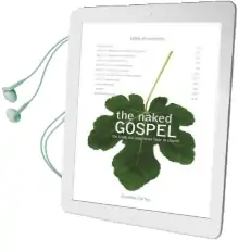 The Naked Gospel: Jesus Plus Nothing. 100% Natural. no Additives. Audiobook download free by Andrew Farley