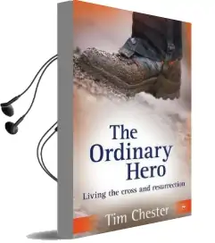 The Ordinary Hero: Living the Cross and Resurrection Audiobook download free by Tim Chester