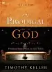 Audiobook The Prodigal god: Finding Your Place at the Table author Timothy Keller