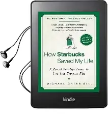 How Starbucks Saved my Life: A son of Privilege Learns to Live Like Everyone Else Audiobook download free by Michael Gill