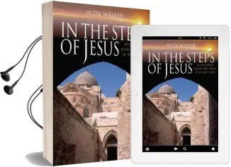 In the Steps of Jesus Audiobook download free by Peter Walker