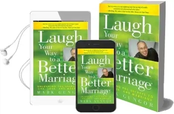 Laugh Your way to a Better Marriage: Unlocking the Secrets to Life, Love, and Marriage Audiobook download free by Mark Gungor