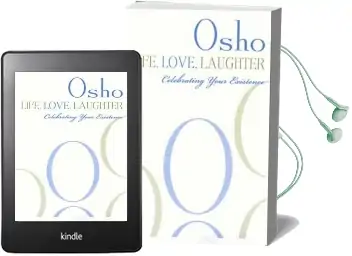 Life, Love, Laughter (With Dvd): Celebrating Your Existence Audiobook download free by Osho