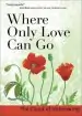 Audiobook Where Only Love can go author John J. Kirvan