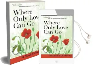 Where Only Love can go Audiobook download free by John J. Kirvan