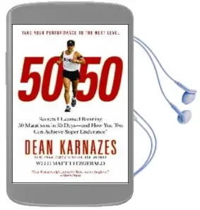 50/50: Secrets i Learned Running 50 Marathons in 50 Days Audiobook download free by Dean Karnazes